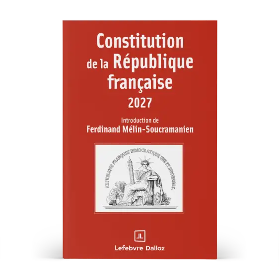 Constitution de la République française | Boutique Lefebvre Dalloz