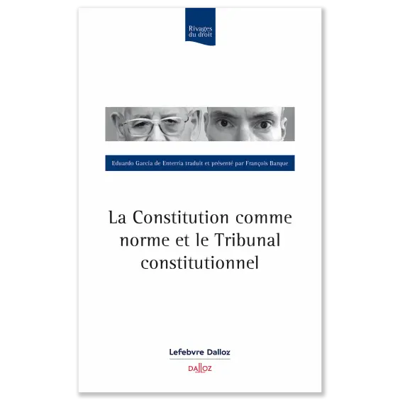 La Constitution comme norme et le Tribunal constitutionnel