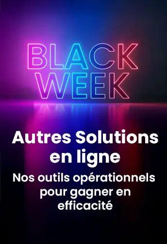 Nos outils opérationnels pour gagner en efficacité