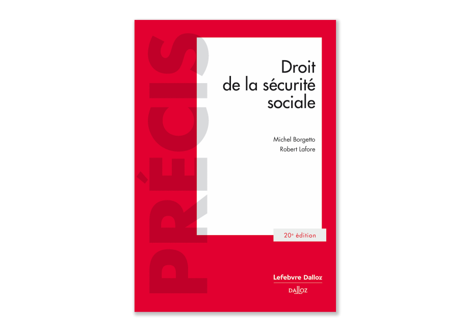 Droit de la sécurité sociale | Boutique Lefebvre Dalloz